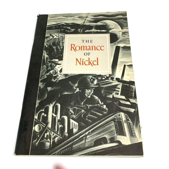The Romace of Nickel Paperback Book 1947 Litho USA - Picture 1 of 6